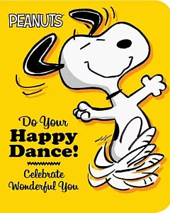 Do Your Happy Dance!: Celebrate Wonderful You