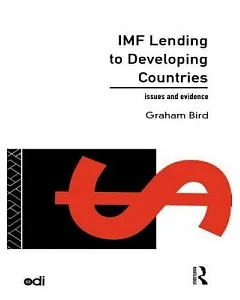 Imf Lending to Developing Countries: Issues and Evidence