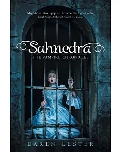Sahnedra: The Vampire Chronicles