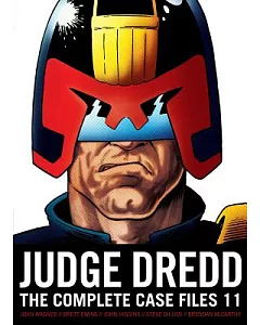Judge Dredd the Complete Case Files 11