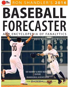 Ron shandler’s Baseball Forecaster and Encyclopedia of Fanalytics 2016