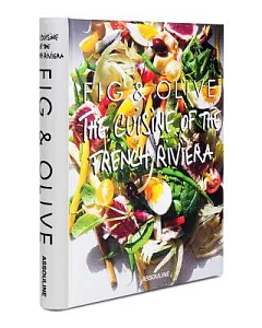 Fig & Olive: Cuisine of the French Riviera