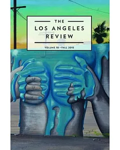 The Los Angeles Review, Fall 2015