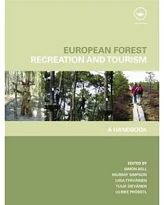 European Forest Recreation and Tourism: A Handbook