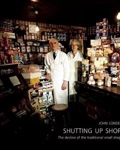 Shutting Up Shop: The Decline of the Traditional Small Shop