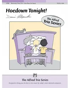 Hoedown Tonight!: Elementary Piano Trio - One Piano, Six Hands