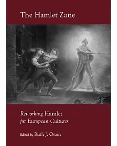 The Hamlet Zone: Reworking Hamlet for European Cultures