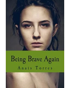 Being Brave Again