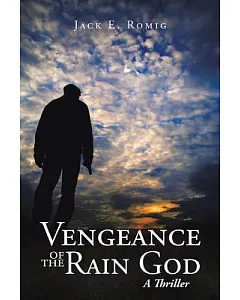 Vengeance of the Rain God: A Thriller