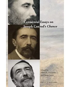 Centennial Essays on Joseph Conrad’s Chance