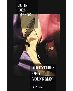 Adventures of a Young Man: A Novel