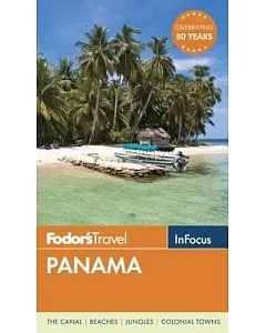 Fodor’s in Focus Panama