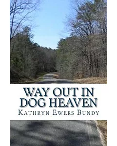 Way Out in Dog Heaven