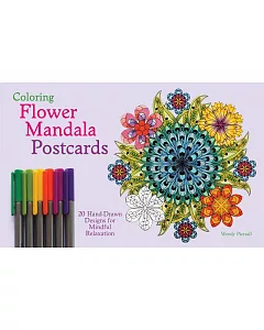 Coloring Flower Mandala Postcards Adult Coloring Book: 20 Hand-drawn Designs for Mindful Relaxation