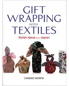 Gift Wrapping With Textiles: Stylish Ideas from Japan