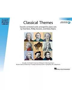 Classical Themes Level 1: Favorite Orchestral Works Arranged for Piano Solo