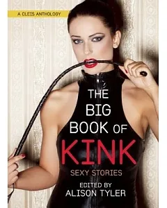 The Big Book of Kink: Sexy Stories
