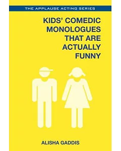 Kids’ Comedic Monologues That Are Actually Funny
