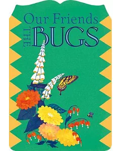 Our Friends the Bugs