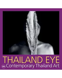 Thailand Eye: Contemporary Thailand Art