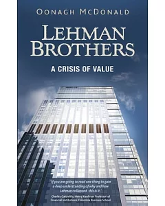 Lehman Brothers: A Crisis of Value