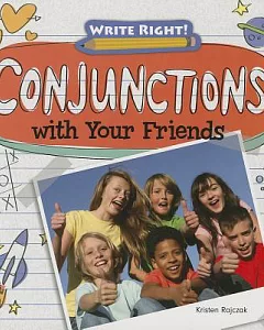 Conjunctions With Your Friends