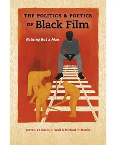 The Politics & Poetics of Black Film: Nothing But a Man