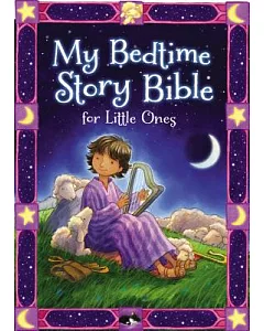 My Bedtime Story Bible for Little Ones