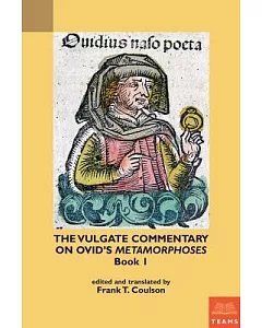 The Vulgate Commentary on Ovid’s Metamorphoses