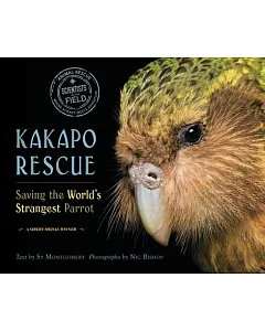 Kakapo Rescue: Saving the World’s Strangest Parrot