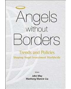 Angels without Borders: Trends and Policies Shaping Angel Investment Worldwide