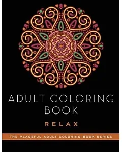 Adult Coloring Book: Relax