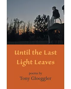 Until the Last Light Leaves