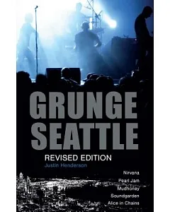 Grunge: Seattle