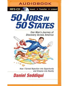 50 Jobs in 50 States: One Man’s Journey of Discovery Across America