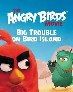 Big Trouble on Bird Island