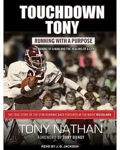 Touchdown Tony: Running With a Purpose