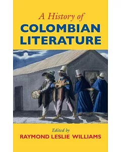 A History of Colombian Literature