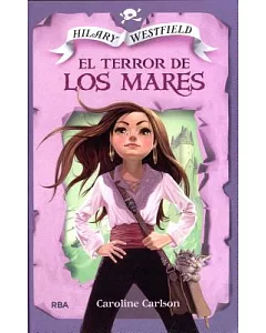 El Terror De Los Mares/ The Terror of the Southlands