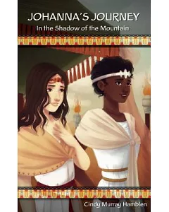 Johanna’s Journey: In the Shadow of the Mountain