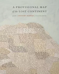 A Provisional Map of the Lost Continent: Poems