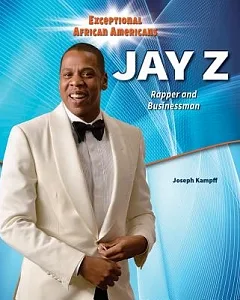 Jay Z: Rapper and Businessman