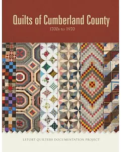 Quilts of Cumberland County: 1700s to 1970