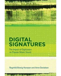Digital Signatures: The Impact of Digitization on Popular Music Sound