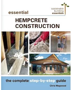 Essential Hempcrete Construction: The Complete Step-by-Step Guide