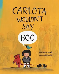 Carlota Wouldn’t Say Boo