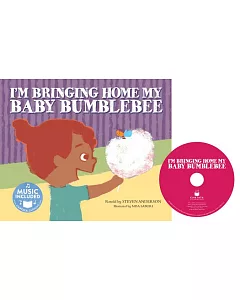 I’m Bringing Home My Baby Bumblebee: Includes Downloadable Audio