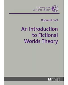 An Introduction to Fictional Worlds Theory