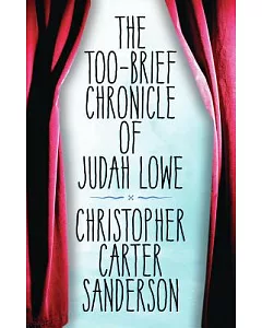 The Too-Brief Chronicle of Judah Lowe