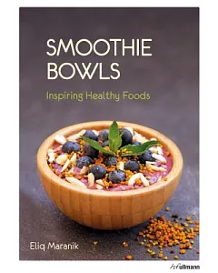 SmootHie Bowls: Inspiring HealtHy Foods